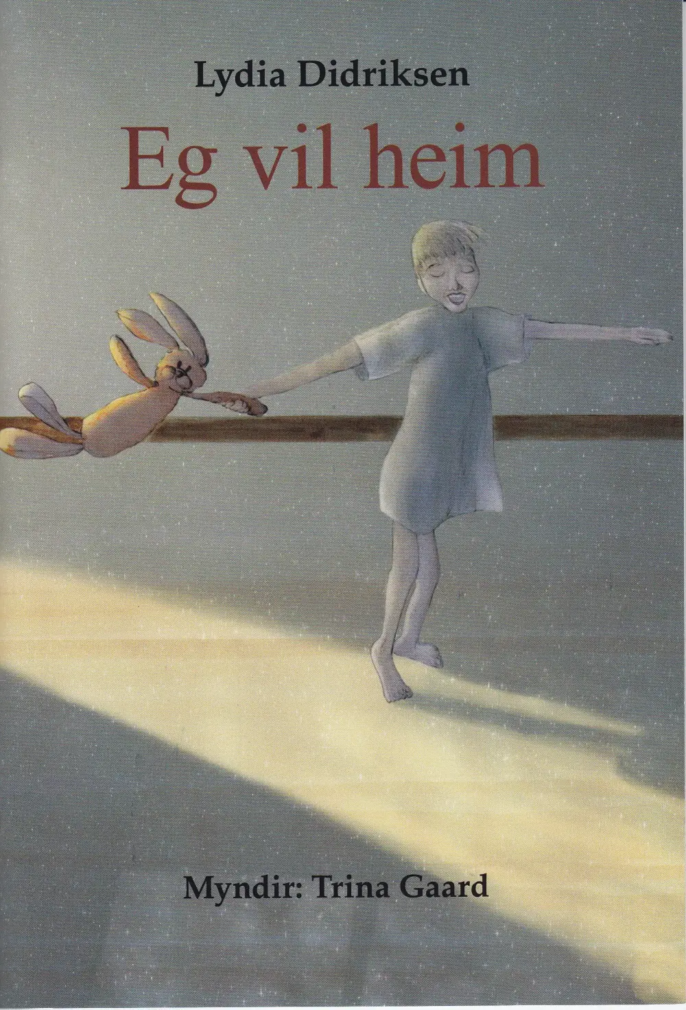 Eg vil heim