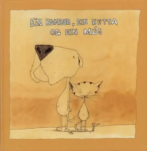 Ein hundur, ein ketta og ein mús
