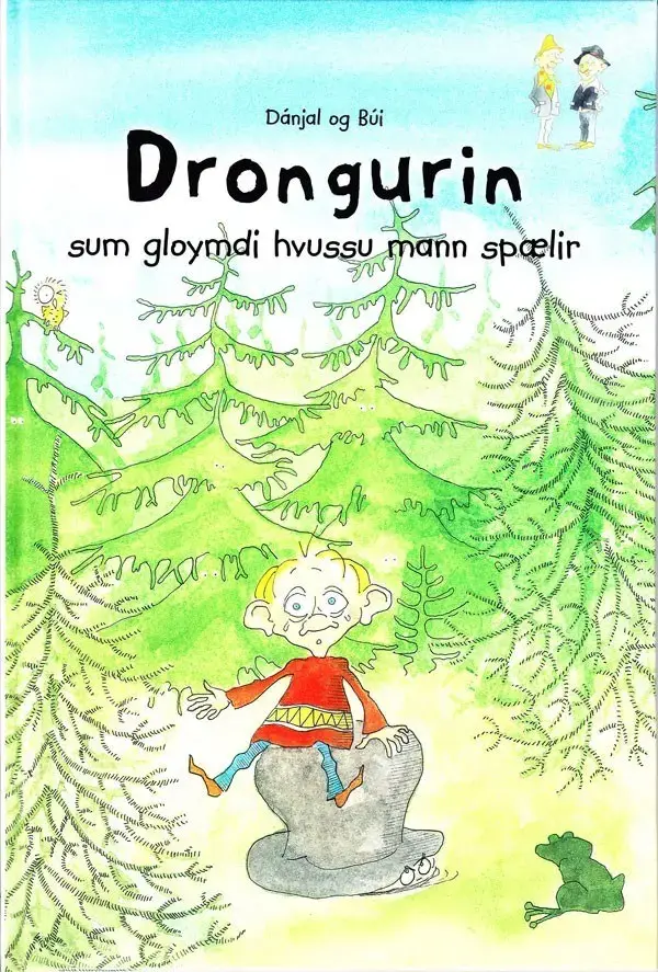 Drongurin sum gloymdi hvussu