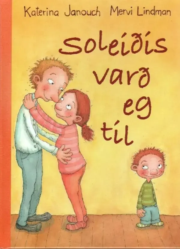 Soleiðis varð eg til