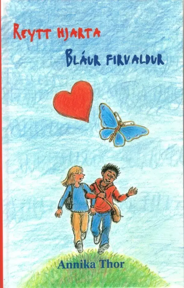 Reytt hjarta Bláur firvaldur