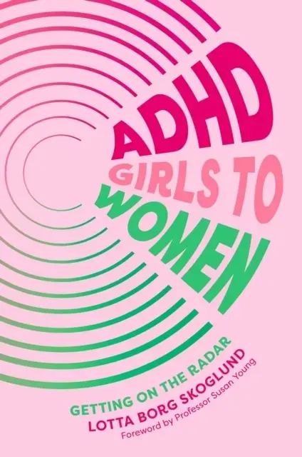 Adhd Girls to Women