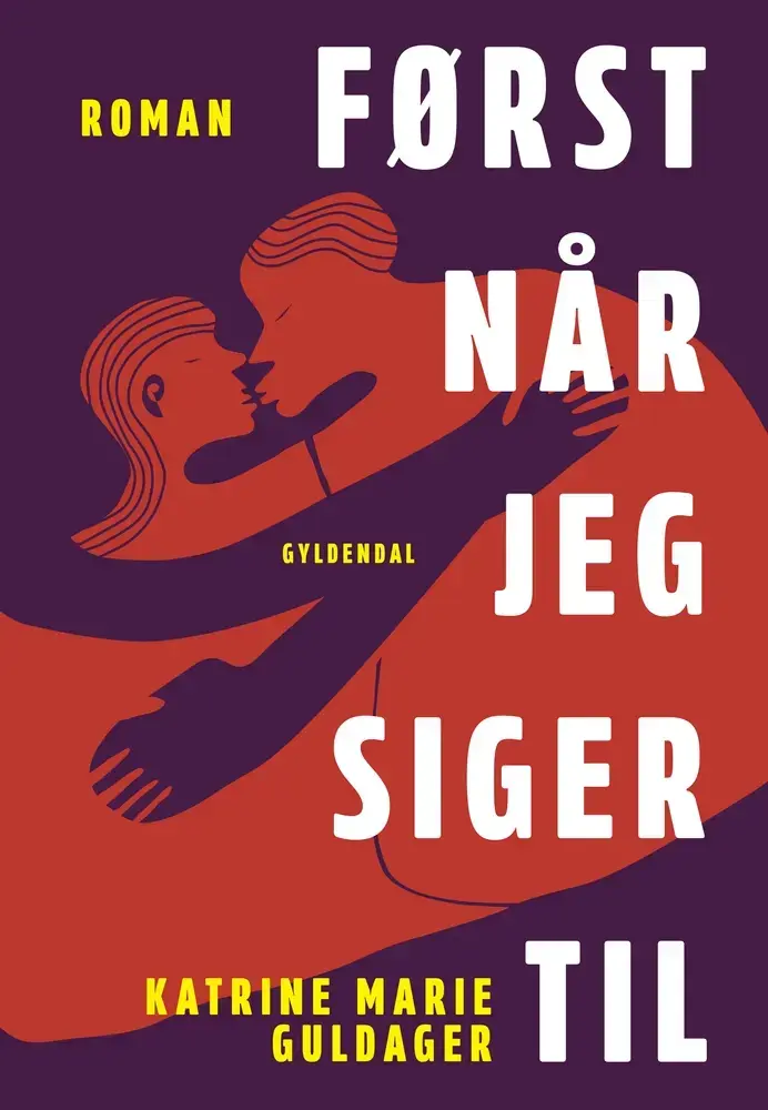 Først når jeg siger til