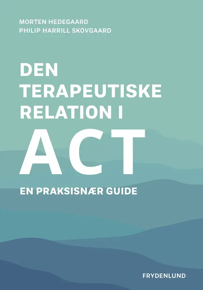 Den terapeutiske relation i ACT