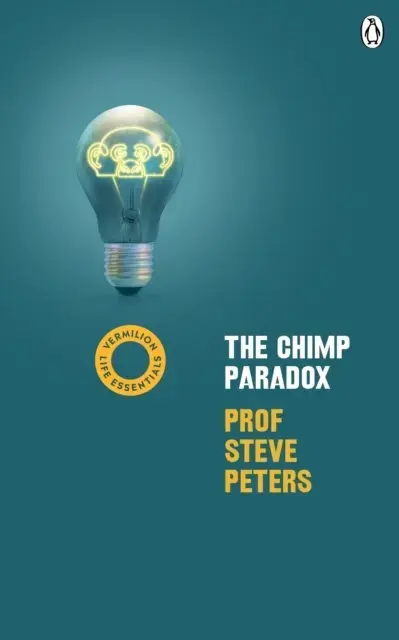 The Chimp Paradox(Vermilion Life Essentials)