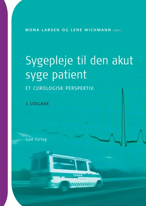 Sygepleje til den akut syge patient - et curologisk perspektiv, BB
