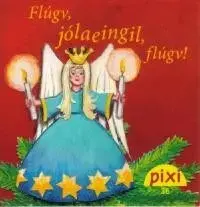 Flúgv, jólaeingil, flúgv!
