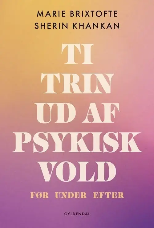 Ti trin ud af psykisk vold