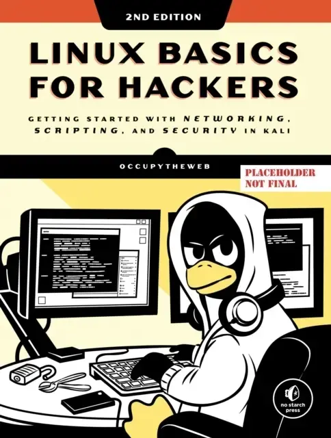 Linux Basics For Hackers, 2Nd Edition