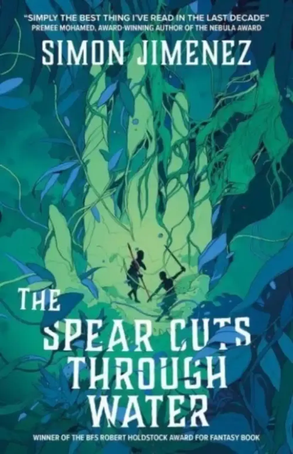 The Spear Cuts Through Water
