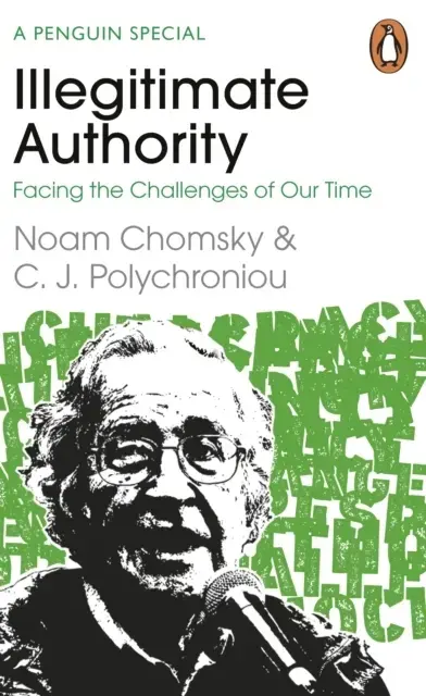 Illegitimate Authority: Facing The Challenges Of Our Time