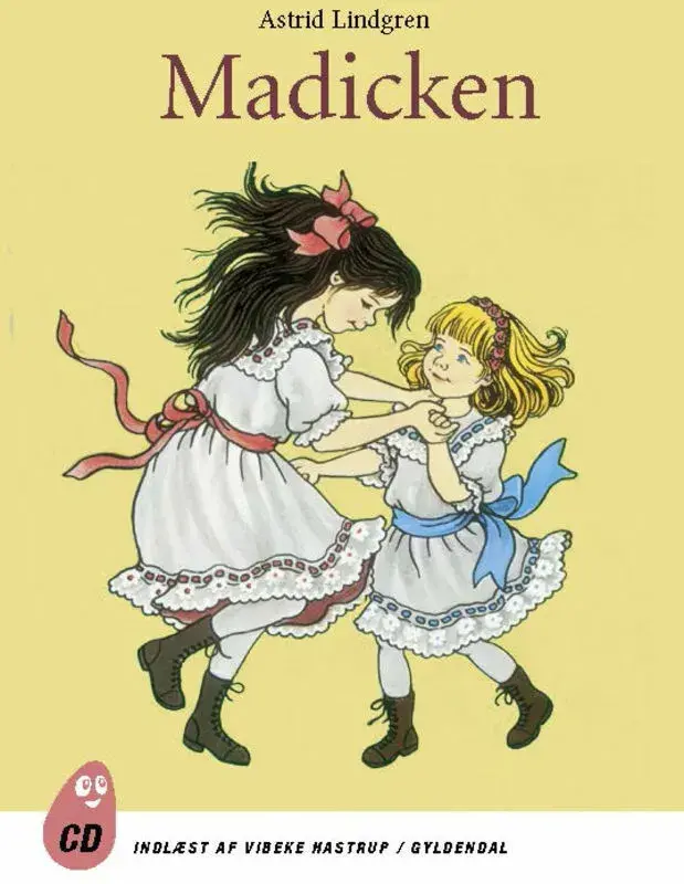 Madicken. De første historier om Madicken eller stoltjomfruen Margareta Engstrøm fra Junibakken