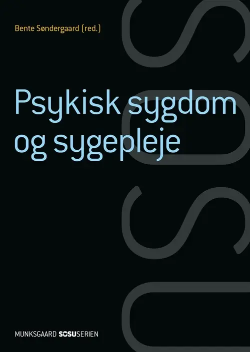 Psykisk sygdom og sygepleje (SSA) (med iBog)