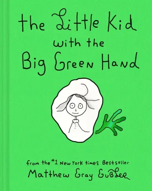 The Little Kid With The Big Green Hand