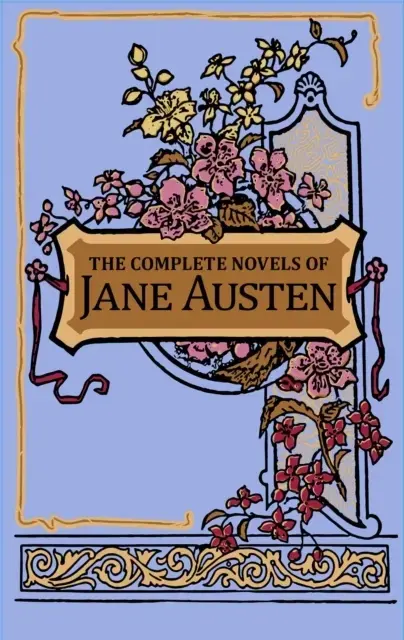 The Complete Novels Of Jane Austen