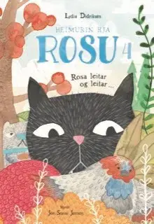 Heimurin hjá Rosu 4, Rosa leitar og leitar...