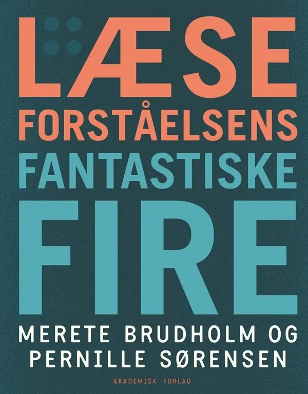 Læseforståelsens fantastiske fire