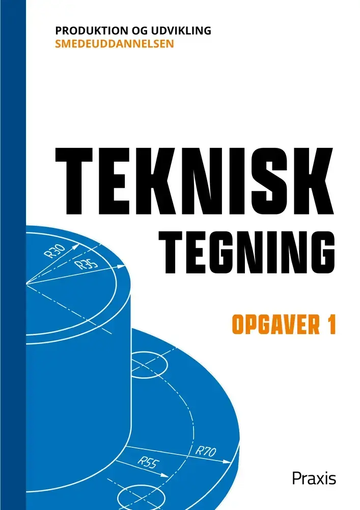 Teknisk tegning - Opgaver 1