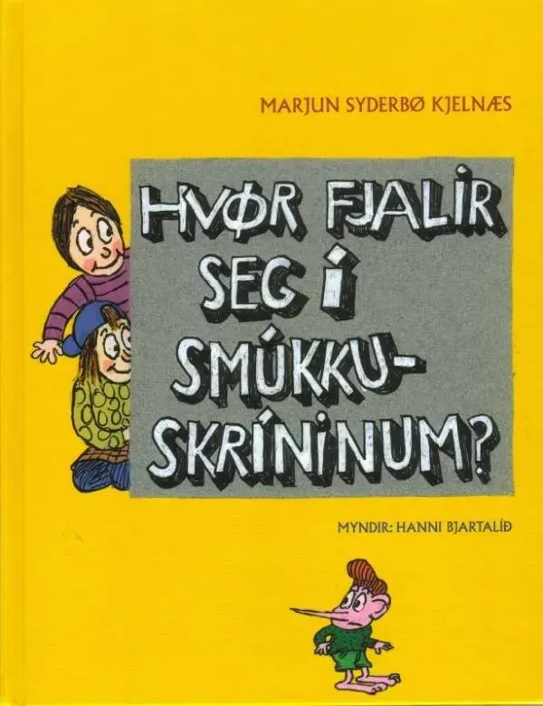 Hvør fjalir seg í smúkkuskr.