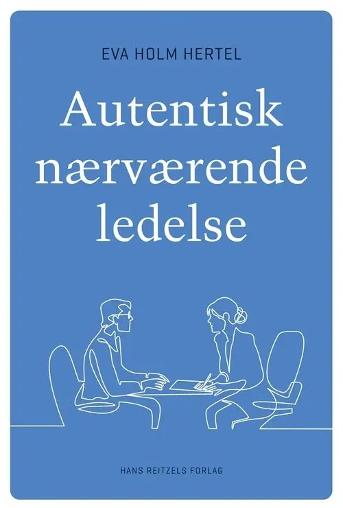 Autentisk nærværende ledelse