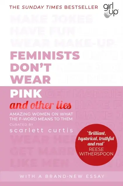 Feminists Don'T Wear Pink And Other Lies Amazing Women On Wh