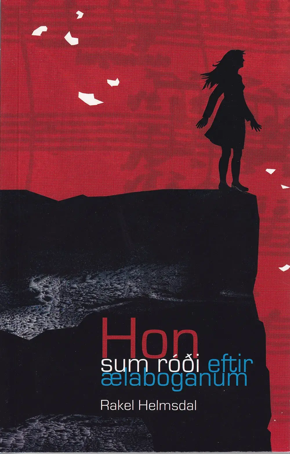 Hon sum róði eftir ælaboganum