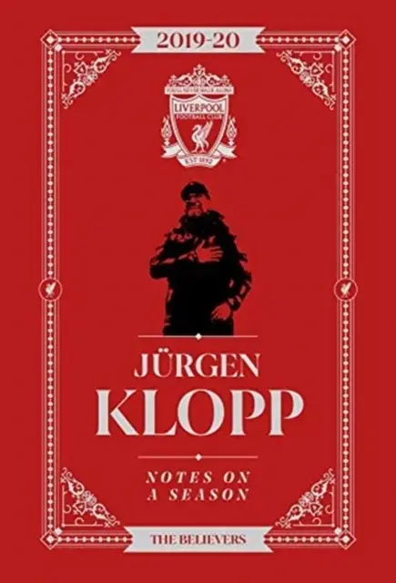 Jurgen Klopp Notes On A Seasonliverpool Fc