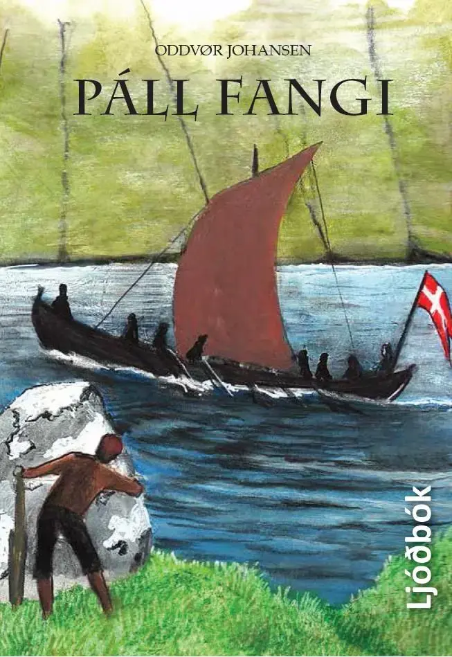 Páll fangi, fløga
