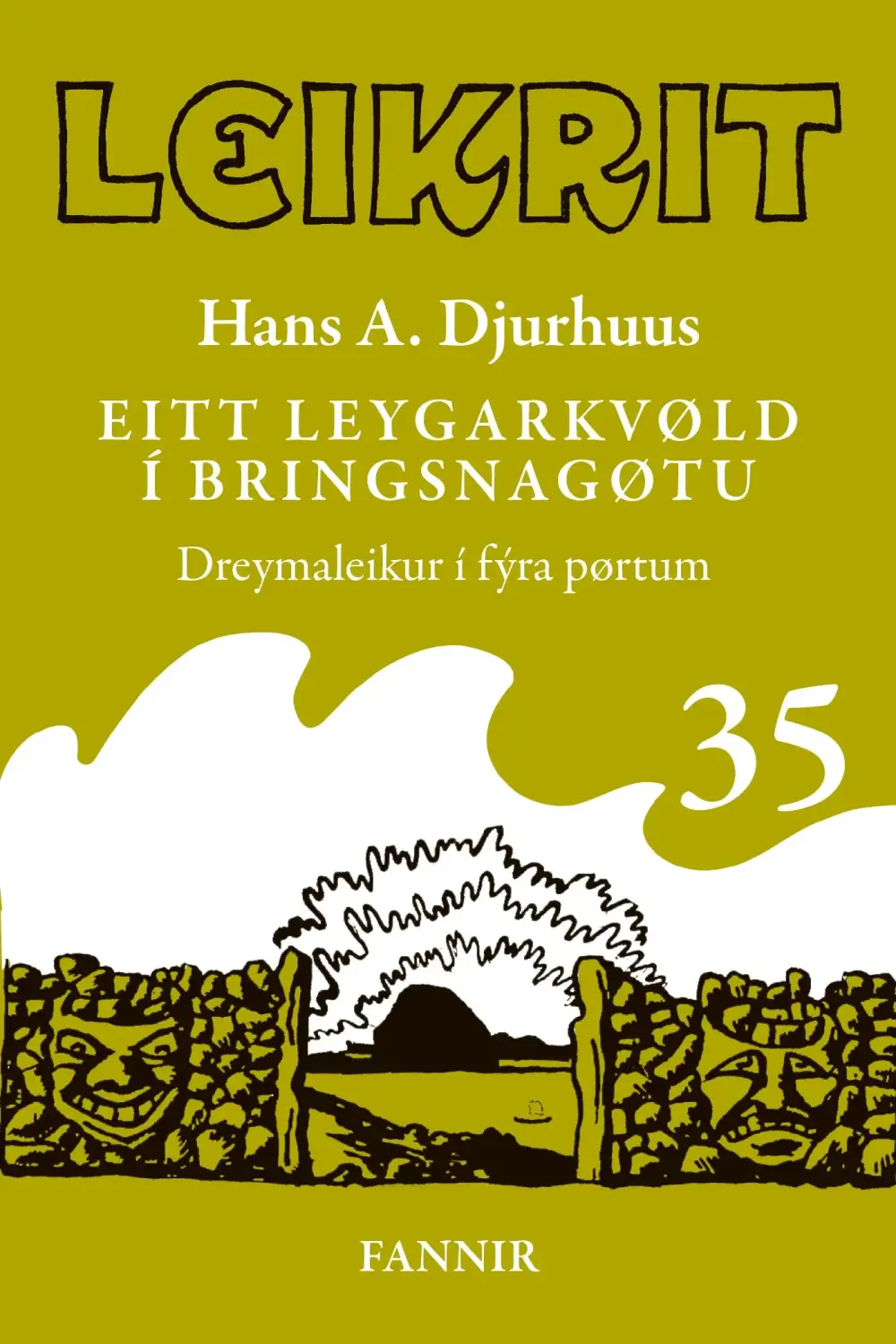 Leikrit 35, Eitt leygarkvøld í Bringsnagøtu
