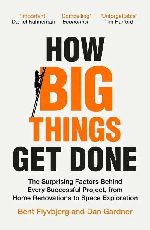 How Big Things Get Done