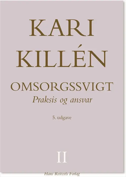 Omsorgssvigt Bind II