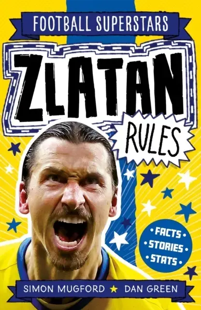 FOOTBALL SUPERSTARS ZLATAN RULES