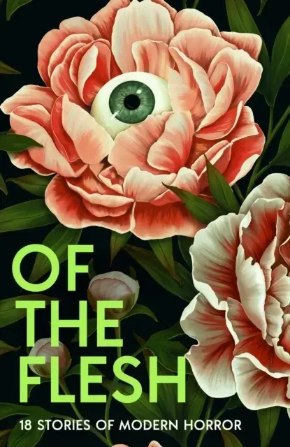 Of the Flesh Stories of Modern Horror