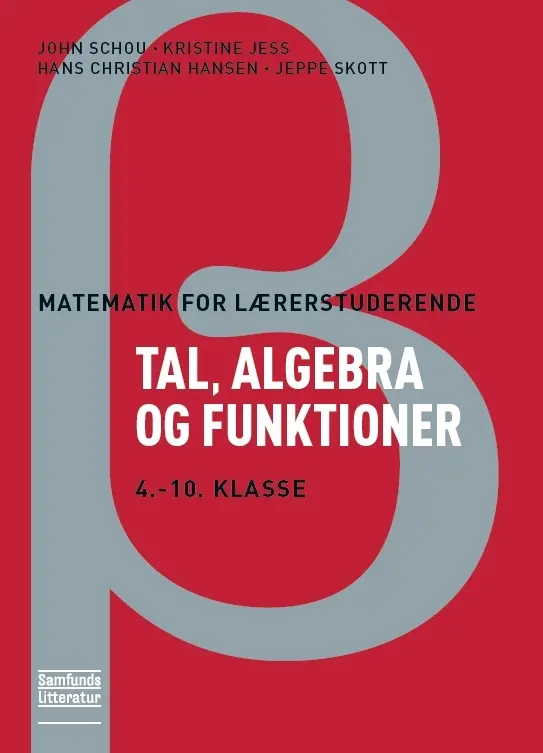 Matematik for lærerstuderende - Tal, algebra og funktioner
