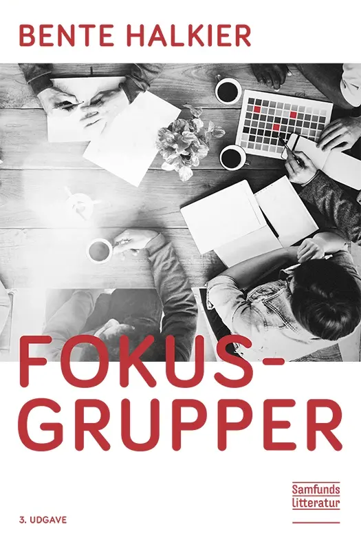 Fokusgrupper, 3. udgave