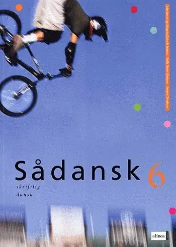 Sådansk 6, Skriftlig dansk