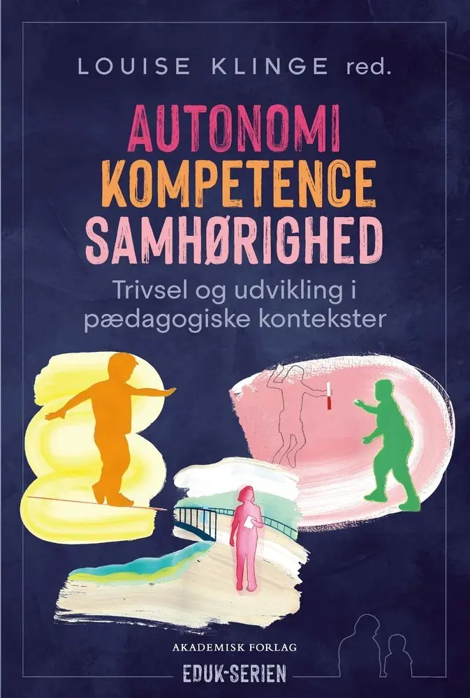 Autonomi, kompetence, samhørighed