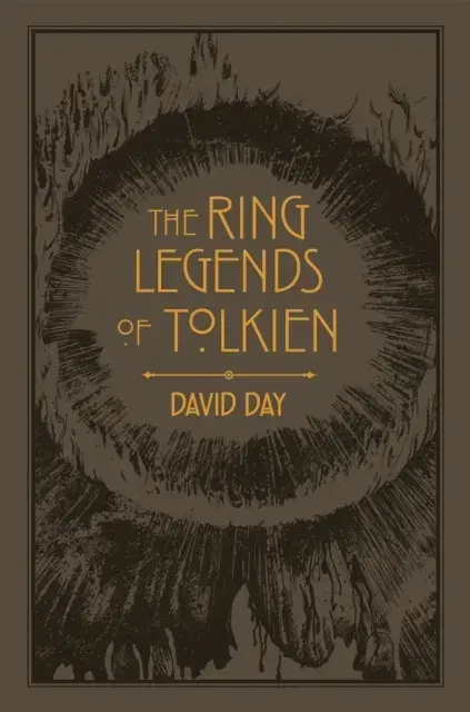 The Ring Legends Of Tolkien An Illustrated Exploration Of Ri