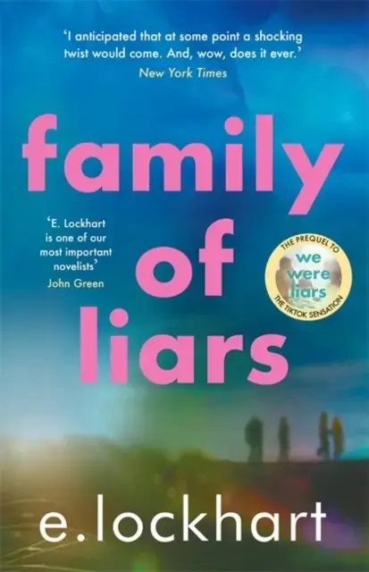Family Of Liars The Prequel To We Were Liars